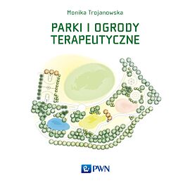 Parki i ogrody terapeutyczne