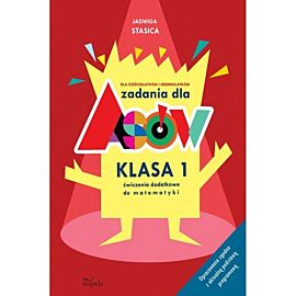 Zadania dla asów klasa 1 ćwiczenia dodatkowe do matematyk dla sześciolatków i siedmiolatków