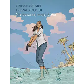 Nie puszczaj mojej dłoni