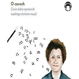 Cd mp3 o czarach ciocia jadzia zaprasza do wspólnego słuchania muzyki
