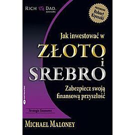 Jak inwestować w złoto i srebro