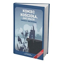 Koniec Kościoła jaki znacie