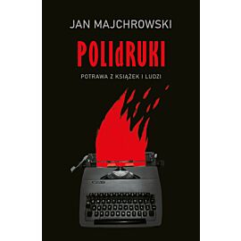 POLIdRUKI Potrawa z książek i ludzi (e-book)
