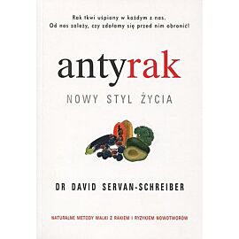 Antyrak. Nowy styl życia