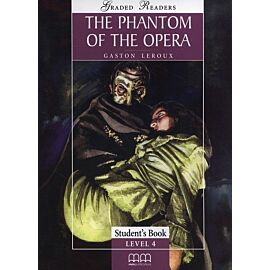 The Phantom of the opera Student's Book Level 4