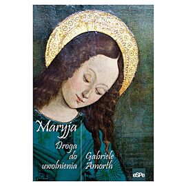 Maryja Droga do uwolnienia