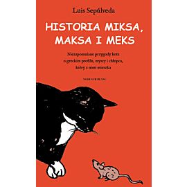 Historia Miksa, Maksa i Meks
