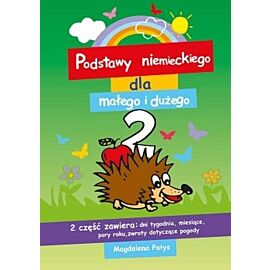 Podstawy niemieckiego dla małego i dużego. Część 2