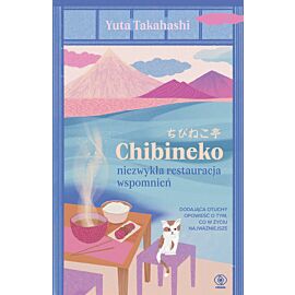 Chibineko - niezwykła restauracja wspomnień
