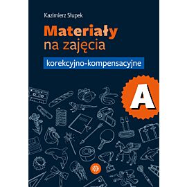 Materiały na zajęcia korekcyjno-kompensacyjne. Część A