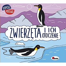 Zwierzęta i ich otoczenie dopasuj połówki