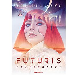 Futuris. Przebudzeni (e-book)