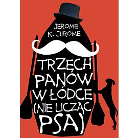 Trzech panów w łódce [nie licząc psa] (e-book)