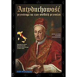 Antyduchowość. Przestroga na czas wielkich przemian wyd. 3