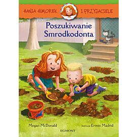 Hania Humorek i Przyjaciele. Poszukiwanie Smrodkodonta