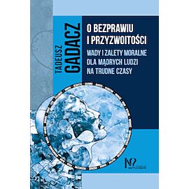 O bezprawiu i przyzwoitości