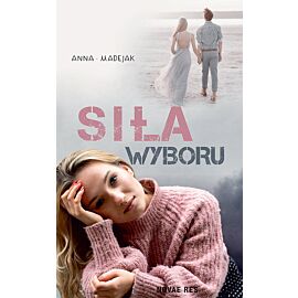 Siła wyboru
