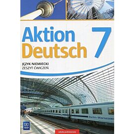 Aktion Deutsch Język niemiecki 7 Zeszyt ćwiczeń