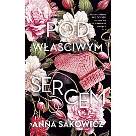 Pod właściwym sercem
