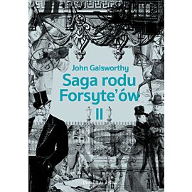 Saga rodu Forsyte`ów.Tom 2