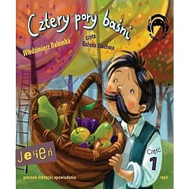 Cztery pory baśni Jesień Część 1 (audiobook CD)