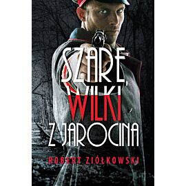 Szare wilki z Jarocina (e-book)