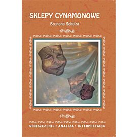 Sklepy Cynamonowe Brunona Schulza
