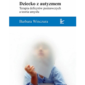 Dziecko z autyzmem