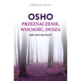 Przeznaczenie, wolność, dusza