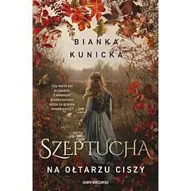 Szeptucha. Na ołtarzu ciszy