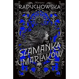 Szamanka od umarlaków