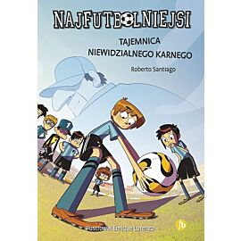 Tajemnica niewidzialnego karnego. Najfutbolniejsi wyd. 2