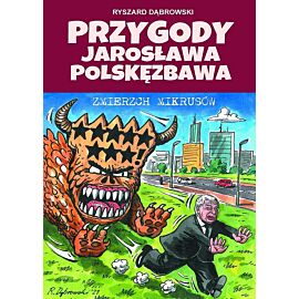 Przygody Jarosława Polskęzbawa: Zmierzch mikrusów