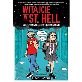 Witajcie w St. Hell. Moje transpłciowe dorastanie