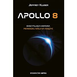 Apollo 8. Pierwsza misja na księżyc
