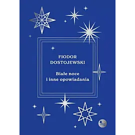 Białe noce i inne opowiadania