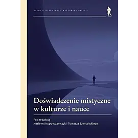 Doświadczenie mistyczne w kulturze i nauce