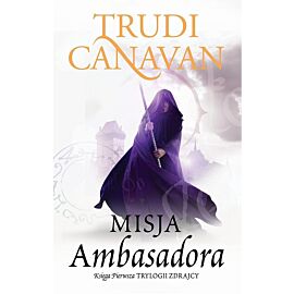 Trylogia Zdrajcy #1 - Misja Ambasadora