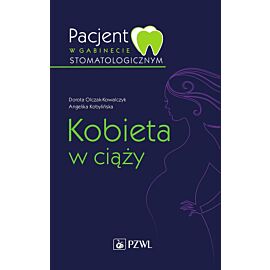 Pacjent w gabinecie stomatologicznym. Kobieta w ciąży