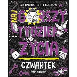 Czwartek. Najgorszy tydzień życia