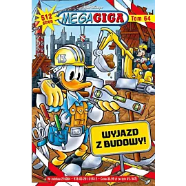 MegaGiga - 64 - Wyjazd z budowy