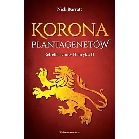 Korona Plantagenetów Rebelia synów Henryka II