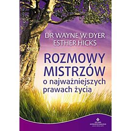 Rozmowy mistrzów o najważniejszych prawach życia