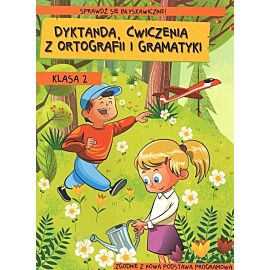 Dyktanda ćwiczenia z ortografii i gramatyki klasa 2