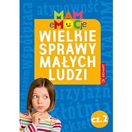 MAM eMOCje. Wielkie sprawy małych ludzi. Opowiadania terapeutyczne. Część 2