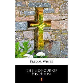 The Honour of His House (e-book)