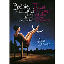 Baśnie o miłości i innych dziwnych przypadkach | Tales of love and other curious predicaments