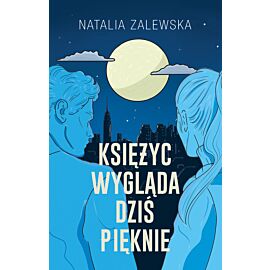 Księżyc wygląda dziś pięknie (e-book)