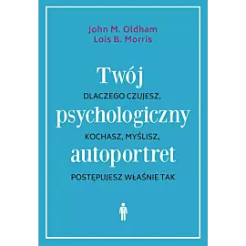 Twój psychologiczny autoportret