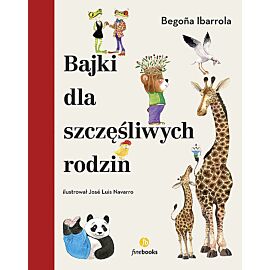 Bajki dla szczęśliwych rodzin